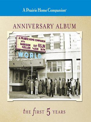 cover image of A Prairie Home Companion Anniversary Album